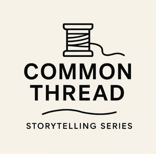 Common Thread - Storytelling Series - Fundraising for PPAC! 