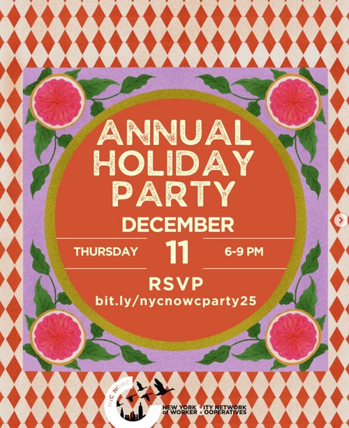 The NYC Network of Worker Cooperatives's End-of-the-year Holiday Party