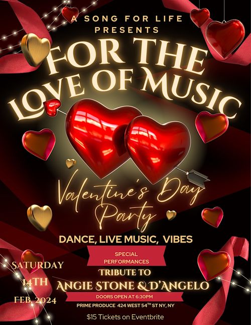 A Song for Life Presents: For The Love Of Music